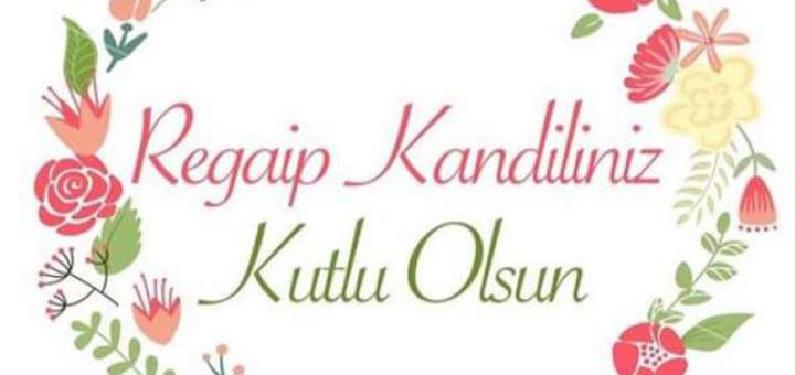 REGAİP KANDİLİ