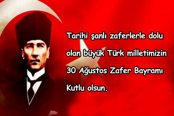 30 AĞUSTOS ZAFER BAYRAMI